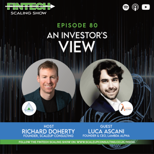 Episode 80: An Investors View  with Luca Ascani