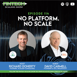 Episode 114 No Platform. No Scale with David Carmell