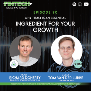 Episode 90: Why Trust is an Essential Ingredient for your Growth with Tom Van Der Lubbe