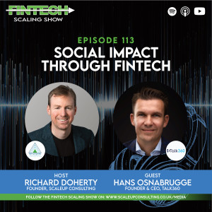 Episode 112: Social Impact through Fintech with Hans Osnabrugge