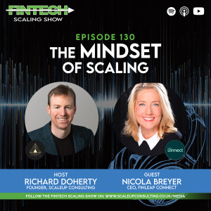 Episode 130: The Mindset of Scaling With Guest Nicola Breyer, CEO, Finleap Connect