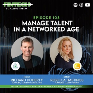 Episode 108: Manage Talent in a Networked Age with  Rebecca Hastings