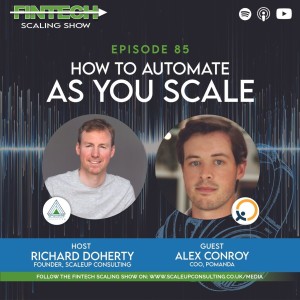 Episode 85: How to Automate as you Scale with Alex Conroy