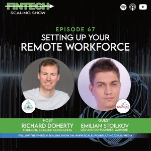Episode 67: Setting up Your Remote WorkForce with Emilian Stoilkov
