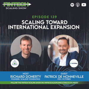 Episode 139: Scaling toward International Expansion with Patrick de Nonneville, Co-founder and CEO of October