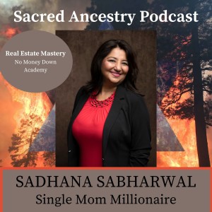 Abundance Mindset with Sadhana Sabharwal