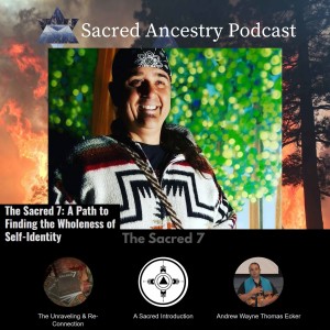 The Sacred 7: A Path to Finding the Wholeness of Self Identity