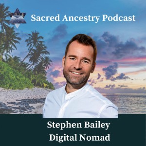 Stephen Bailey: The Digital Nomad Life
