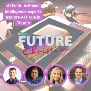 AI Faith: Artificial Intelligence experts explore AI's role in Church