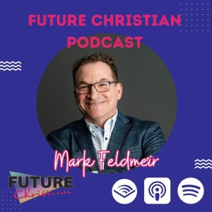 Mark Feldmeir on Life after God (and Covid)