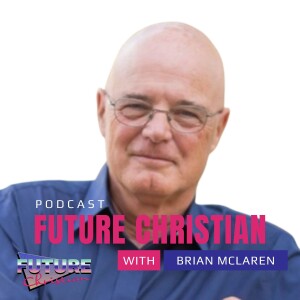 Brian McLaren on Leading and Living after Doom