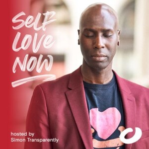 Self Love Now with Rasheed Ogunlaru  | Ep #3