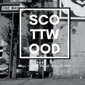 Obey - Scott Wood Mixcast 006