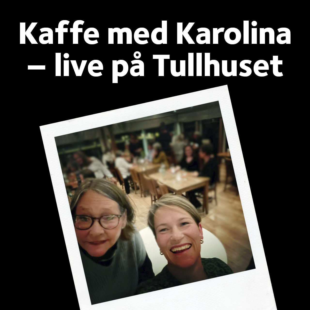 Kaffe med Karolina