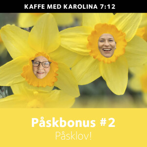 Påskbonus #2: Påsklov!