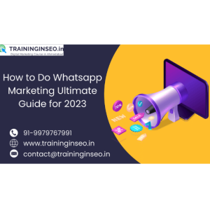 How to Do Whatsapp Marketing Ultimate Guide for 2023