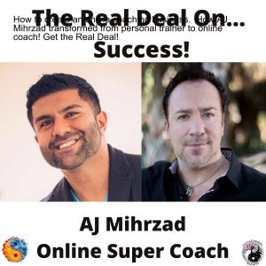 How to create an online coaching business.  How AJ Mihrzad transformed from personal trainer to online coach! Get the Real Deal!