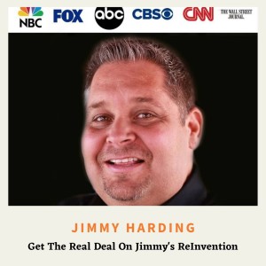 ReInvented after Hurricane Katrina and continues to do so Jimmy Harding shares The Real Deal On.. Ep.4