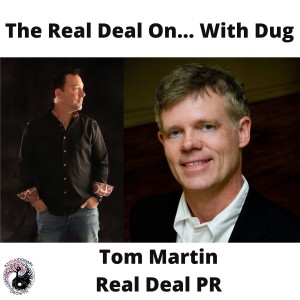 How does PR work and why is it important?  Tom Martin shares all. Ep.25