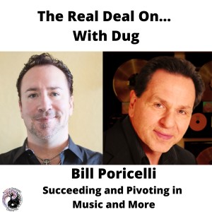 How to succeed in music publishing!  Bill Porricelli shares The Real Deal Ep.15
