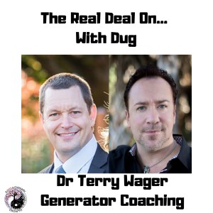 From Recovery to ReInvention - Dr Terry Wager shares The Real Deal On... Generator Coaching. Ep.26