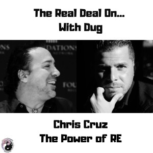 The Power Of RE - Chris Cruz shares The Real Deal On... Resetting, ReThinking, ReInventing. Ep.28