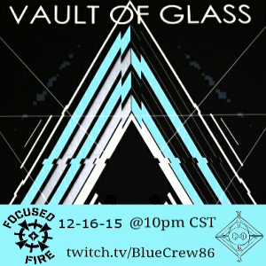 Ep 09 - Vault of Glass