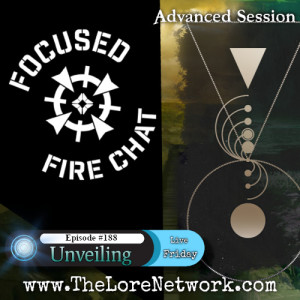Ep 188 - Unveiling: Advanced Session (ft NobleMansRose)