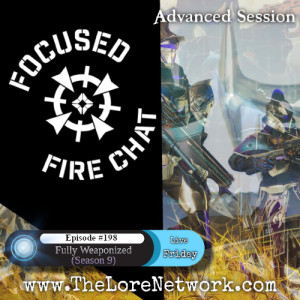 Ep 198 - Fully Weaponized: Season 9 (Advanced Session) [ft Gr4veM1nd] 