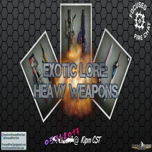 Ep 76 - Exotic Heavy Weapons