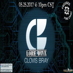 Ep 86 - Lore Dive (Clovis Bray)