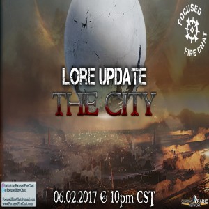 Ep 87 - Lore Update (The City)