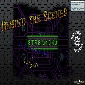 Behind the Scenes: Streaming w Guardian Outpost & KMagic101