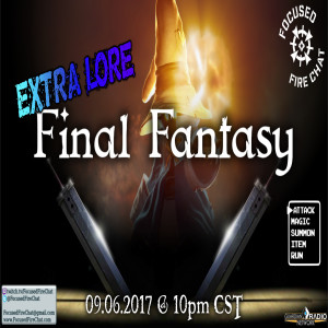 Extra Lore 18 - Final Fantasy (ft. Damoel &amp; BeardGrizzly)