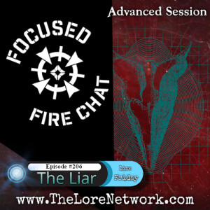 Ep 206 - The Liar (Advanced Session) [ft TheIceWarrior]