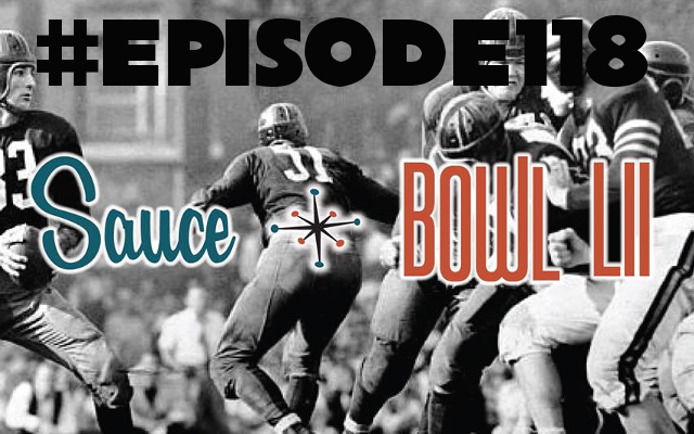 Episode 118: The first ever SauceBowl at the BeerSauce Shop!