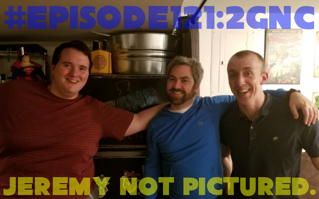 Episode 121: Two Guys No Cup