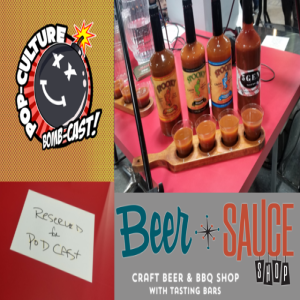 Episode 161: Super Sunday-ish at the BeerSauce Shop!