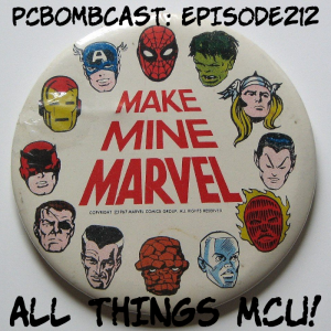 Episode 212: Make mine Marvel... Cinematic Universe!