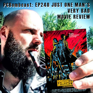 Episode 240: One man‘s bad movie review...