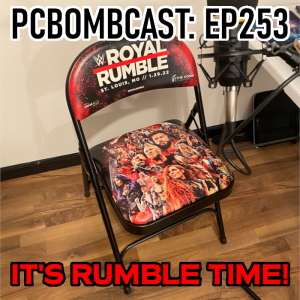 Episode 253: It’s Rumble time!