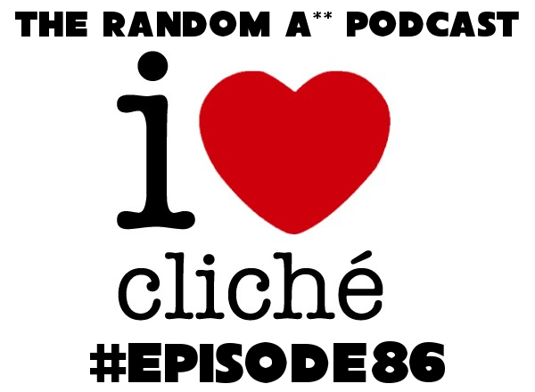 Episode 86: It may be cliché, but this is the greatest episode ever!