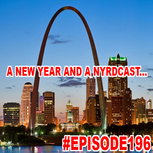 Episode 196: A new year and a Nyrdcast...