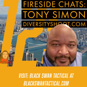 Fireside Chats 125: Tony Simon - Diversity Shoot