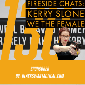 Fireside Chat 130: Kerry Slone - We The Female