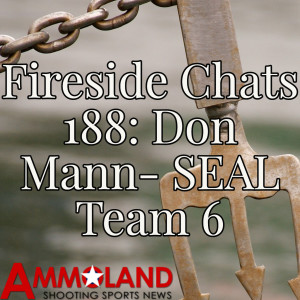 Fireside Chats 188: Don Mann - SEAL Team Six