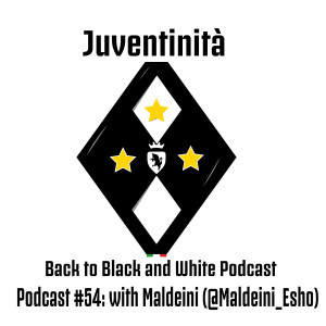 Ep. 54: Juve-Ferencvaros Preview with a Brand New Guest with Maldeini (@maldeini_esho)