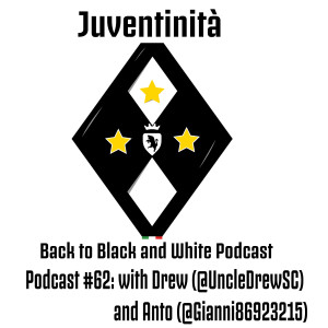 Ep. 62: Deciphering what the F**CK is going on after Juve-Benevento with two Twitter Legends!!!!