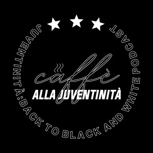 Caffè alla Juventinità Episode 4: News Round Up and Juve-Barca Talk! Wrapping Up Lose Ends!