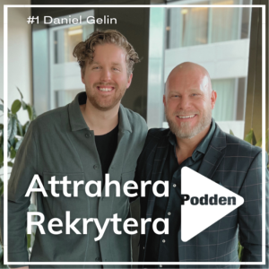 #1 Daniel Gelin - Vad är Employer Branding?